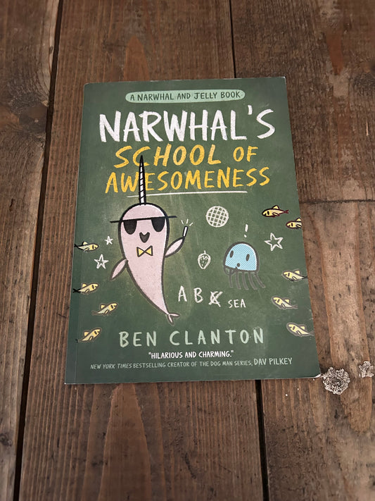 Narwhals school of awesomeness by Ben Clanton