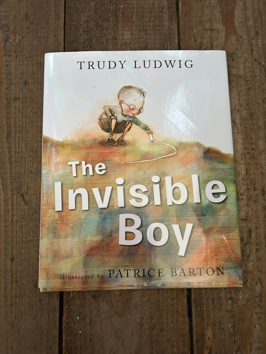 The invisible boy by Trudy Ludwig