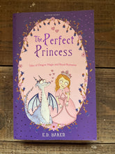 Load image into Gallery viewer, The Perfect Princess by E.D Baker
