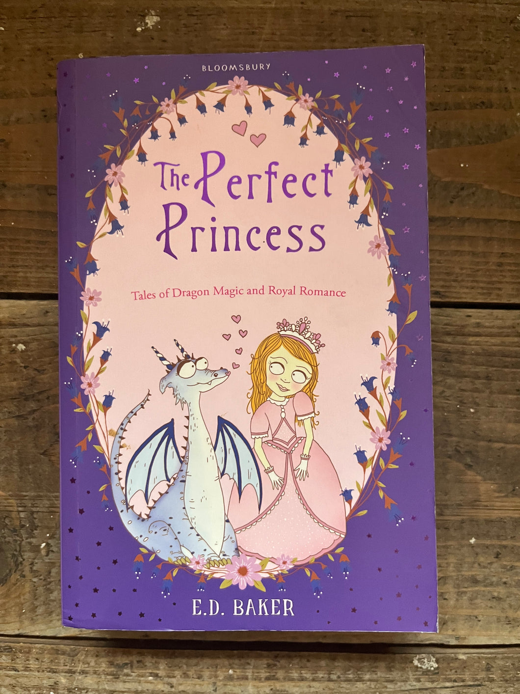 The Perfect Princess by E.D Baker