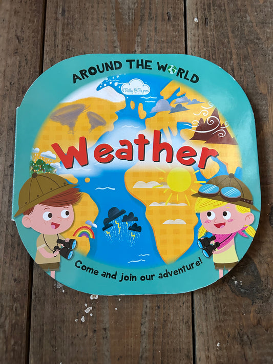 Around the world Weather by Moira Butterfield