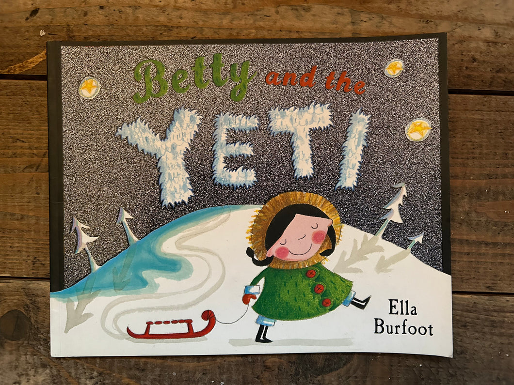 Betty and the Yeti by Ella Burfoot