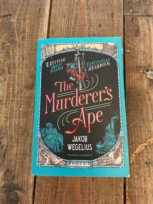 The murderer’s ape by Jakob Wegelius