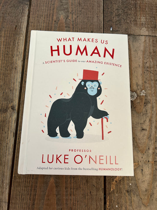 What makes us Human by Luke O’Neill