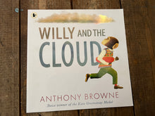 Load image into Gallery viewer, Willy and the cloud by Anthony Browne
