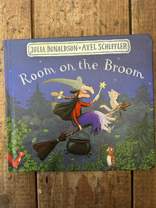 Room on the broom by Julia Donaldson and Axel Scheffler