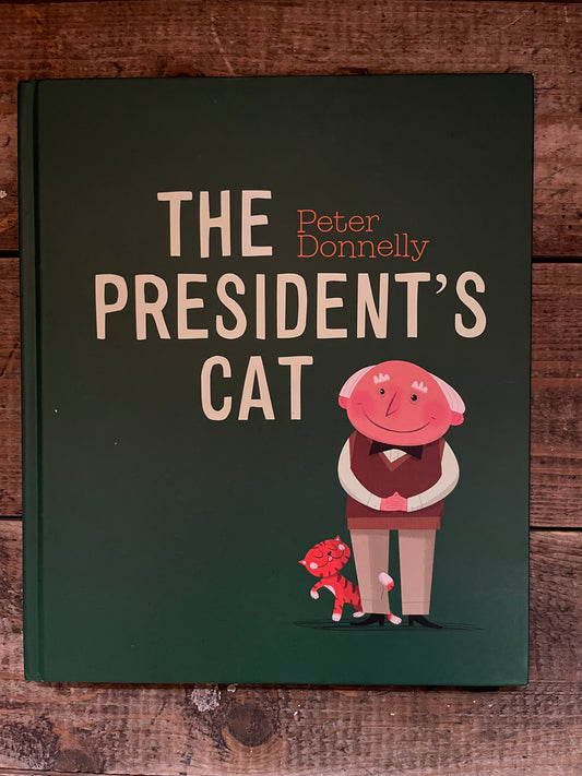 The President’s Cat by Peter Donnelly