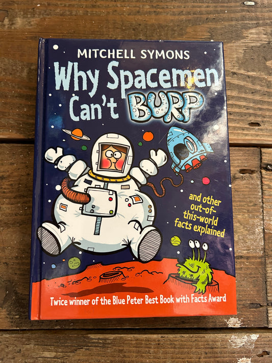 Why spacemen can't burp by Mitchell Symons