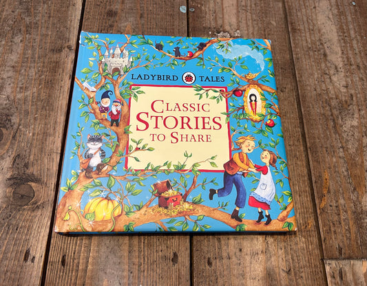 Classic stories to share by ladybird tales