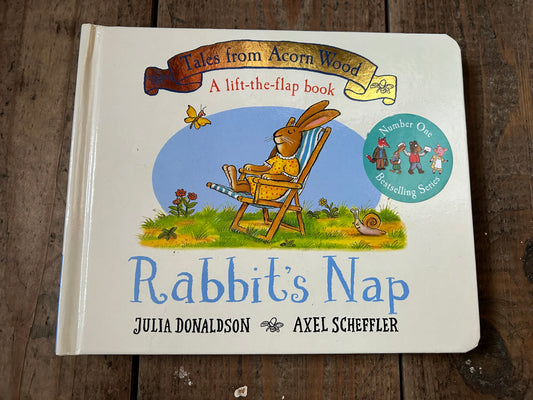 Rabbit's nap by Julia Donaldson & Axel Scheffler