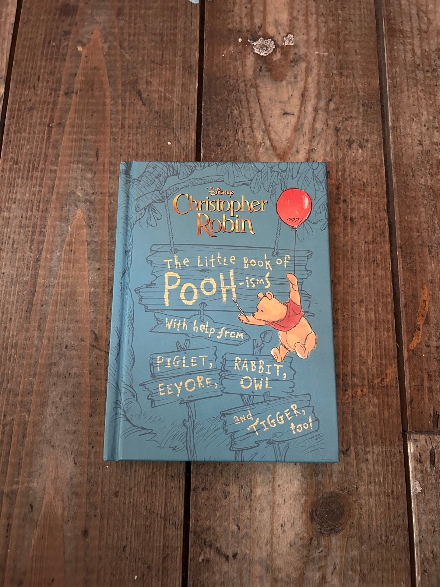 The little book of Pooh isms by Christopher Robin