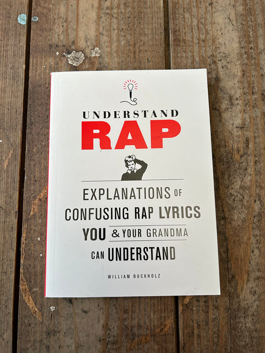Understand RAP by William Buckholz