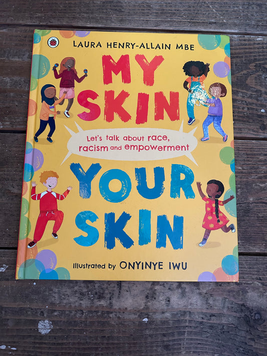 My skin your skin