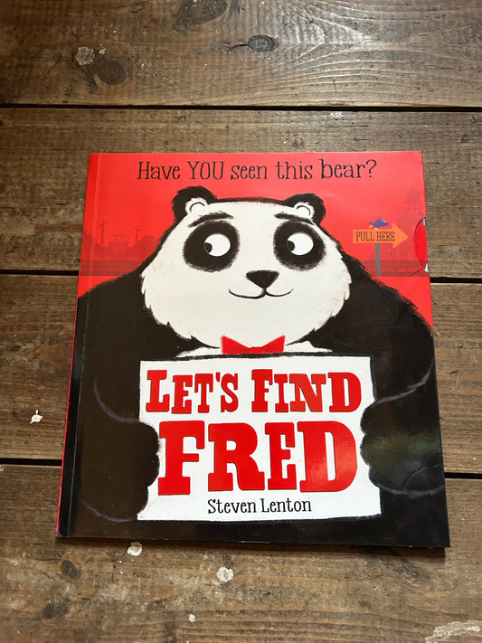 Let’s find Fred by Steven Lenton