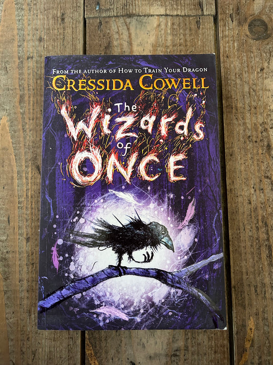 The wizards of once by Cressida Cowell