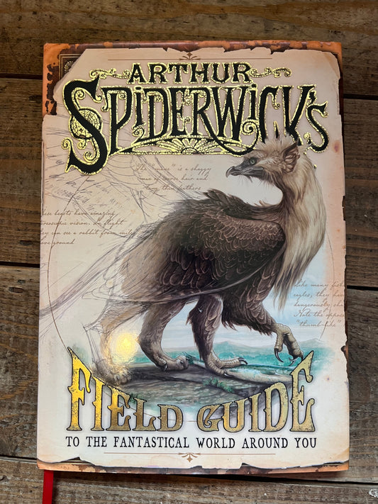 Arthur Spiderwick’s Field Guide By Toni Diterlizzi