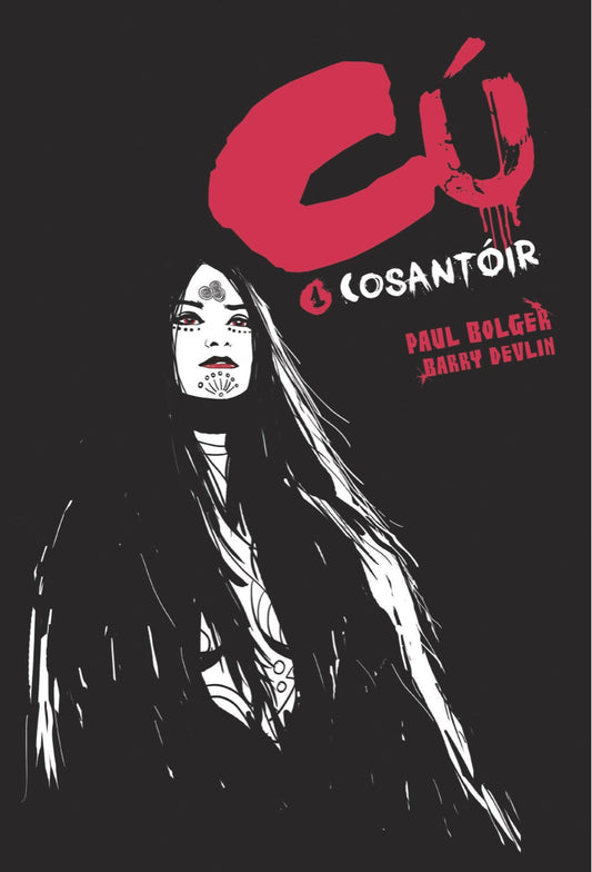 Cú 1: Cosantóir by Paul Bolger & Barry Devlin