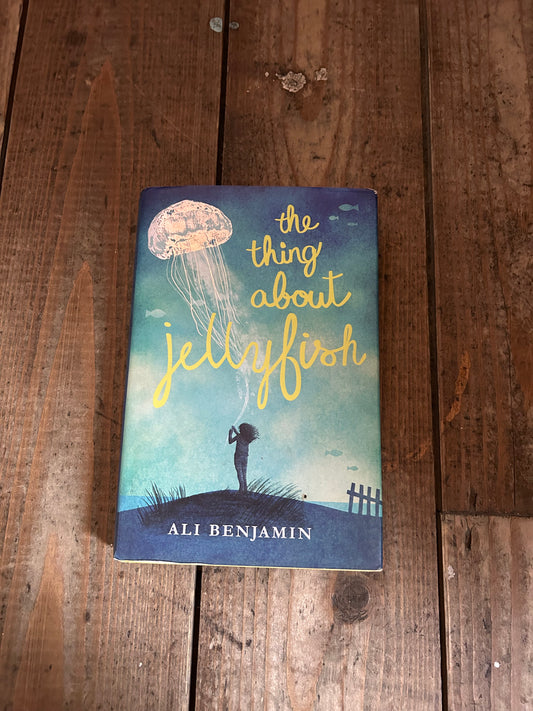 The thing about jellyfish by Ali Benjamin