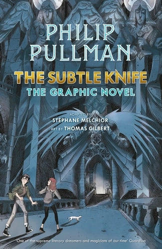 Philip Pullman the subtle knife the graphic novel
