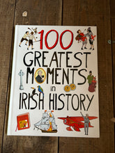 Load image into Gallery viewer, 100 greatest moment in Irish history
