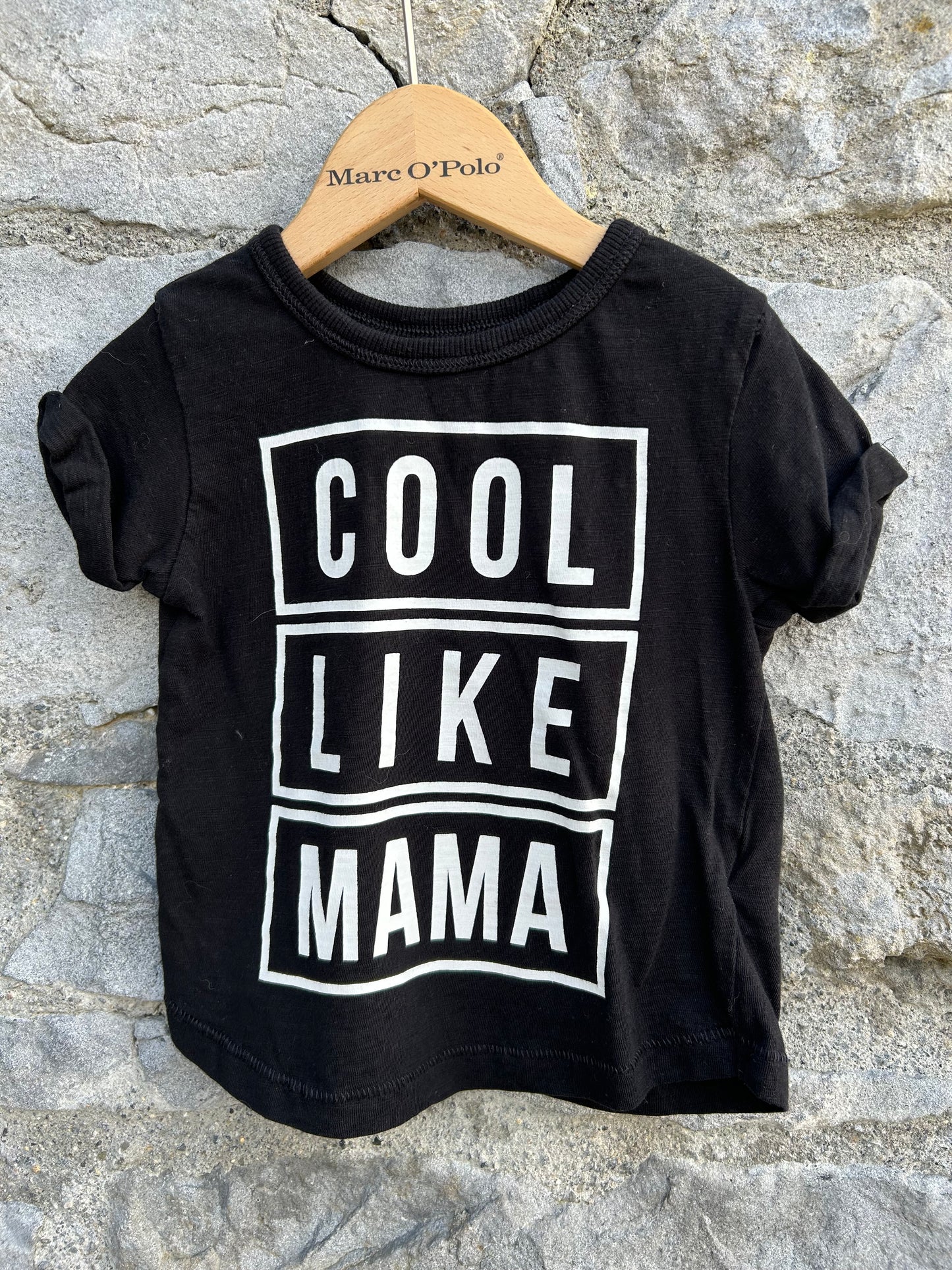 Cool like mama T-shirt 6-9m (68-74m)