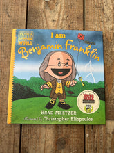 Load image into Gallery viewer, I am Benjamin Franklin by Brad Meltzer
