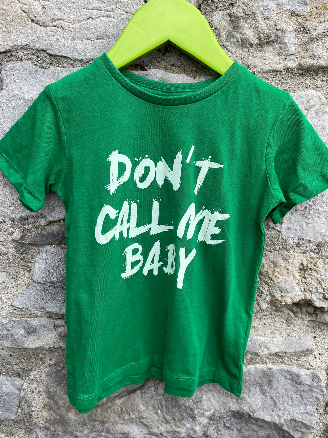 Don’t call me baby t-shirt   18-24m (86-92cm)